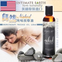 美国Intimate Earth-Naked 裸肌无味 柔肤按摩油 120ml